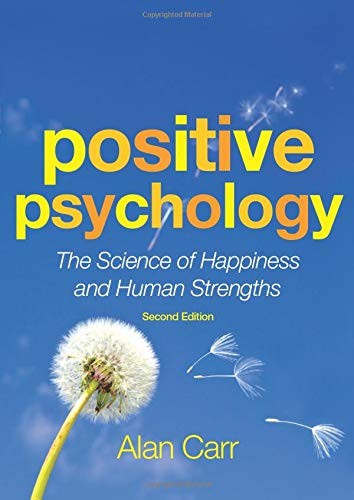 Positive psychology alan carr - positive, psychology,alan